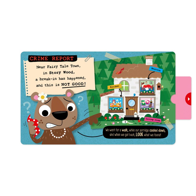 Product image 7 of True Crime Fairy Tales Goldilocks and the Three Bears, a board book for ages 0+, by Make Believe Ideas.