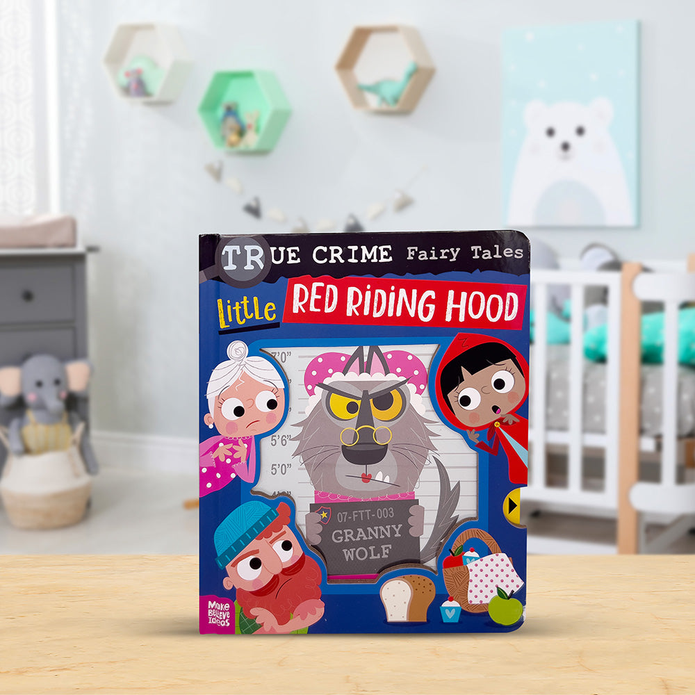 Product image 2 of True Crime Fairy Tales Little Red Riding Hood, a board book for ages 0+, by Make Believe Ideas.